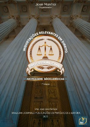 Inquietações relevantes em Direito Processual Civil: Abordagens Sóciojurídicas 
