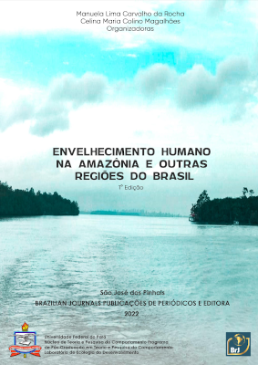 ENVELHECIMENTO HUMANO NA AMAZÔNIA E OUTRAS REGIÕES DO BRASIL